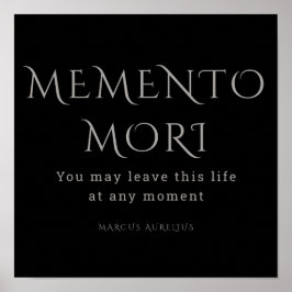 Memento Mori, Stoicism, Marcus Aurelius Poster