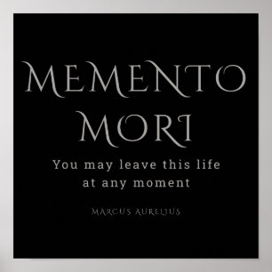Memento Mori, Stoicism, Marcus Aurelius Poster