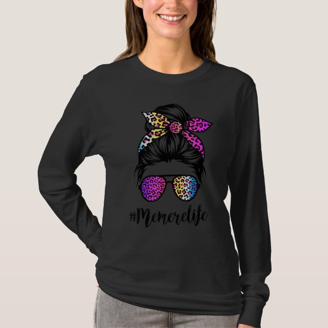 Memere Life with Rainbow Leopard Messy Bun Mor' T Shirt (Framsida)
