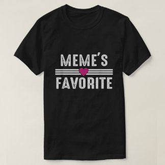 Meme's Favorit T Shirt