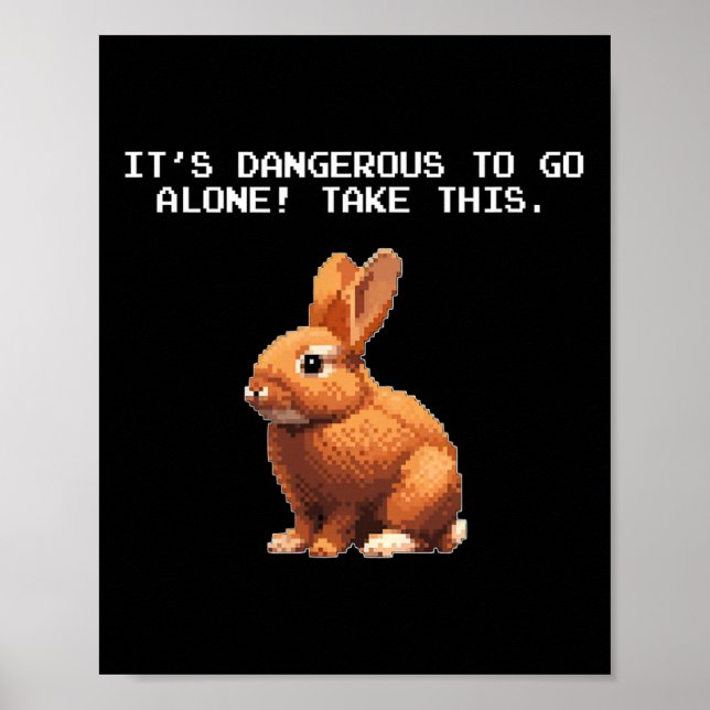 Memor Älskare Video Gamer Dangerous Ensam Rabbit Poster (Framsidan)