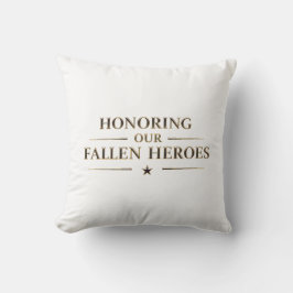 Memorial Day / Cojín Honoring Our Fallen Heroes Kudde