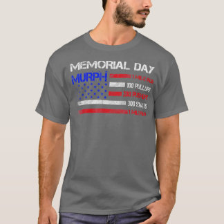 Memorial Day Murph US Milial T Shirt