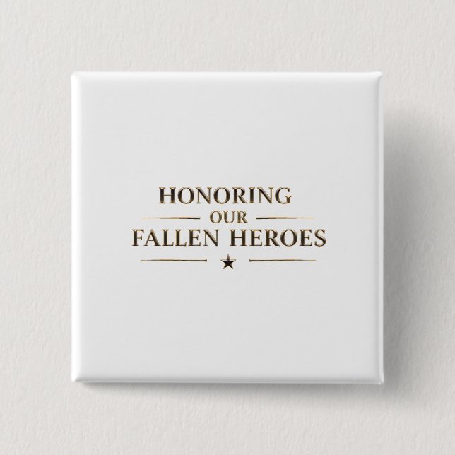 Memorial Day / Pin Honoring Our Fallen Heroes Knapp (Framsida)