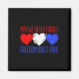 Memorial Day Quote for Veterans Patriotic Red Whit Magnet