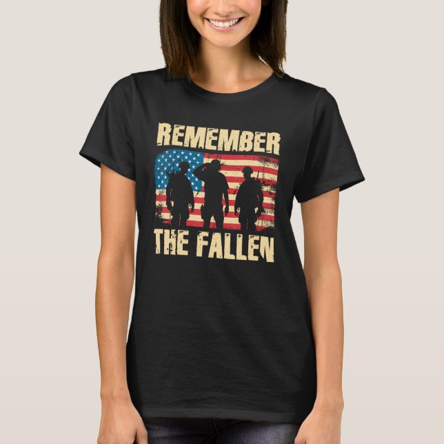 Memorial Day Remember The Fallen Veteran Military  T Shirt (Framsida)