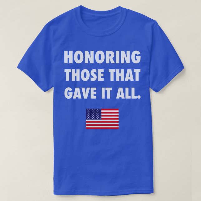 Memorial Day Veterans Military Honoring Gift T Shirt (Design framsida)
