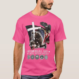 Memorial Day: Vi kommer aldrig att glömma Veteran T Shirt