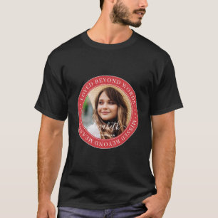 Memorial Loved bortom Ord Elegant Chic Photo T Shirt