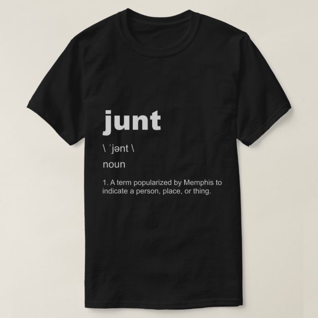 Memphis Slang 901 Junt Definition Funny Mode Gr T Shirt (Design framsida)