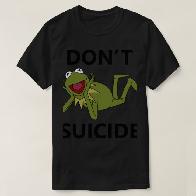 Memt Dont Kermit Suicide T Shirt (Design framsida)