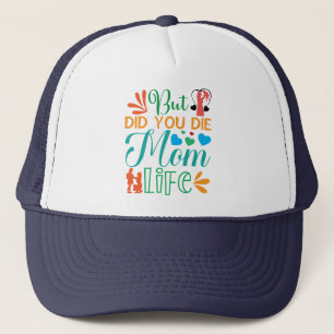 Men dog du Mamma Life-94972? Keps