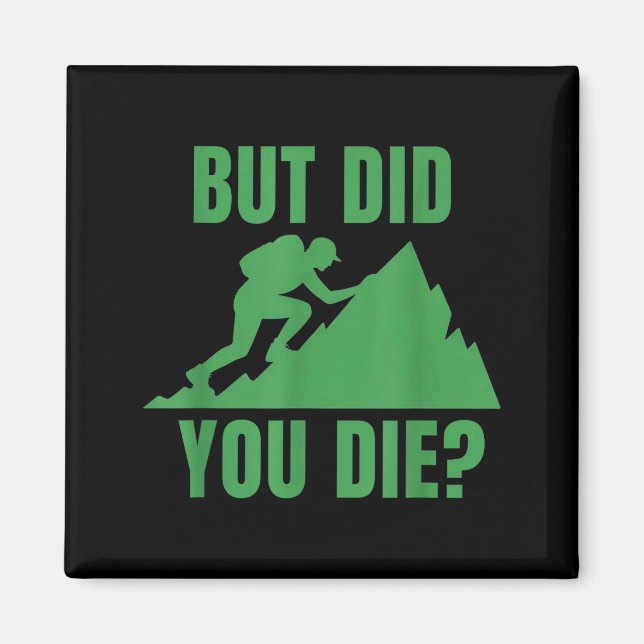 Men dog du_ motivdesign för bergswandring magnet (Framsidan)