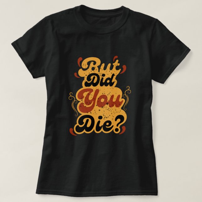 Men Dog Du? Retro Citat Design T Shirt (Design framsida)