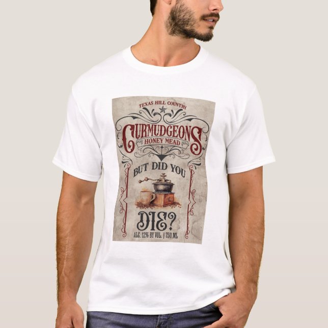Men dog du? Shirt T Shirt (Framsida)