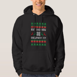 Men Dokumenterade Du Det Hoodie