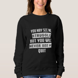 Men du kommer aldrig att se mig avsluta Sarcasm Pu T Shirt