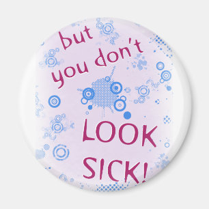 Men du ser inte sjuk! Osynlig Disability. Magnet