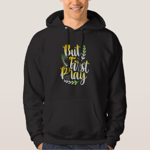 Men First Pray Philippians 46 Bible Verse Christia Hoodie