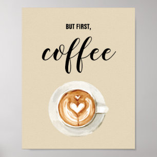 Men för det första: Kaffe Watercolor Kitchen Wall  Poster