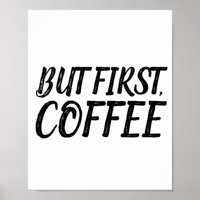 MEN FÖR DET FÖRSTA Poster COFFEE signaturer (Framsidan)