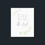 Men för mig och mitt hus kommer vi att  Herren Canvastryck<br><div class="desc">Modern typografi för ord "Men liksom för mig och mitt hus kommer vi att  Herren"-inslaget. Bibelpassage Joshua 24:15. Här har jag färgat löv som målas i grönt. Se andra storlekar.</div>