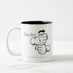 Men först [ASL] kaffe Två-Tonad Mugg
