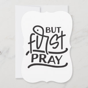 Men först be om bönekrigare, kyrkbibelverser inbjudningar