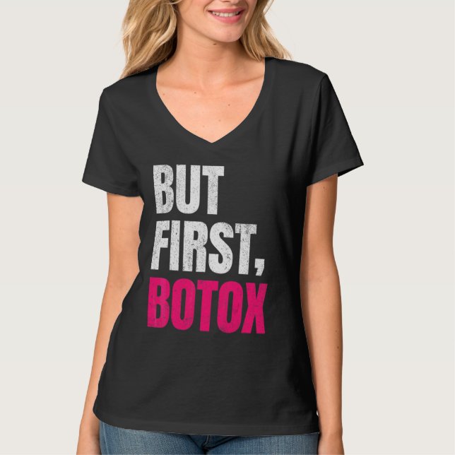 Men först Botox Ord T Shirt (Framsida)