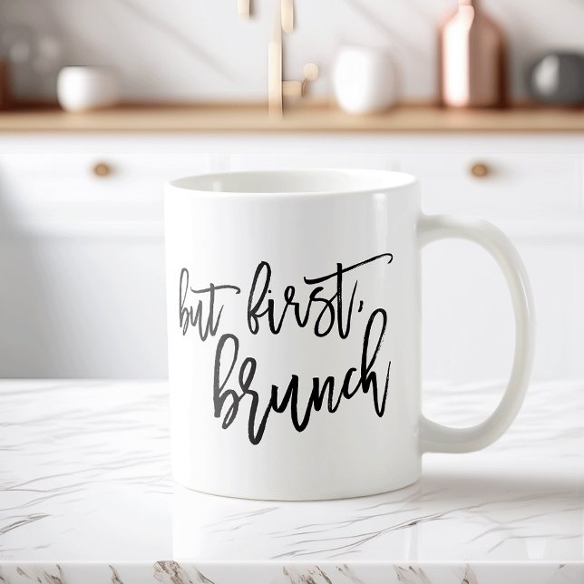 Men först Brunch Typography-citat Kaffemugg (Skapare uppladdad)