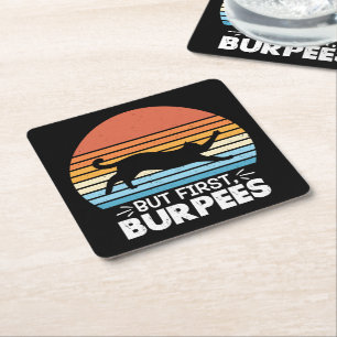 Men först, burpees Cat Owner Workout Retro Graphic Underlägg Papper Kvadrat
