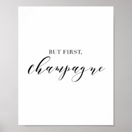 Men först Champagne Poster