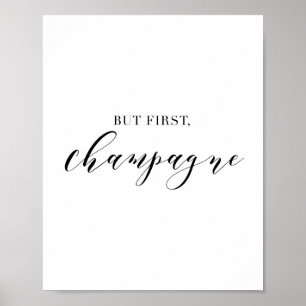 Men först Champagne Poster