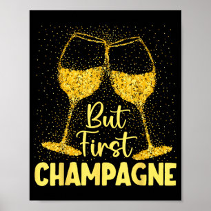 Men Först Champagne Roligt Nyårsfirande Poster
