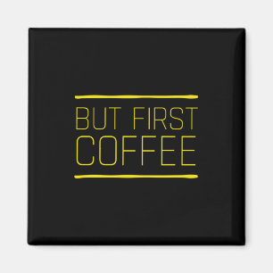 Men först citerar kaffekaffein gult magnet