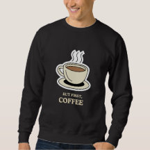 Men först, Coffee Funny Coffee Älskare
