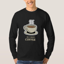 Men först, Coffee Funny Coffee Älskare