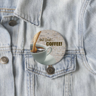 men först, COFFEE-knapp Knapp