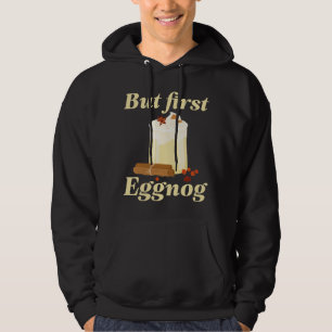 Men först Eggnog Hoodie