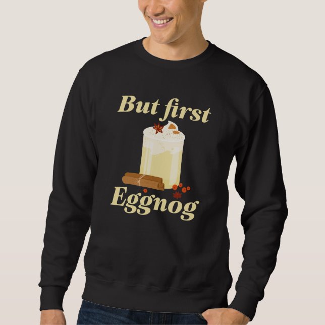 Men först Eggnog Lång Ärmad Tröja (Framsida)
