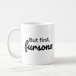Men först, fursonafé mugg