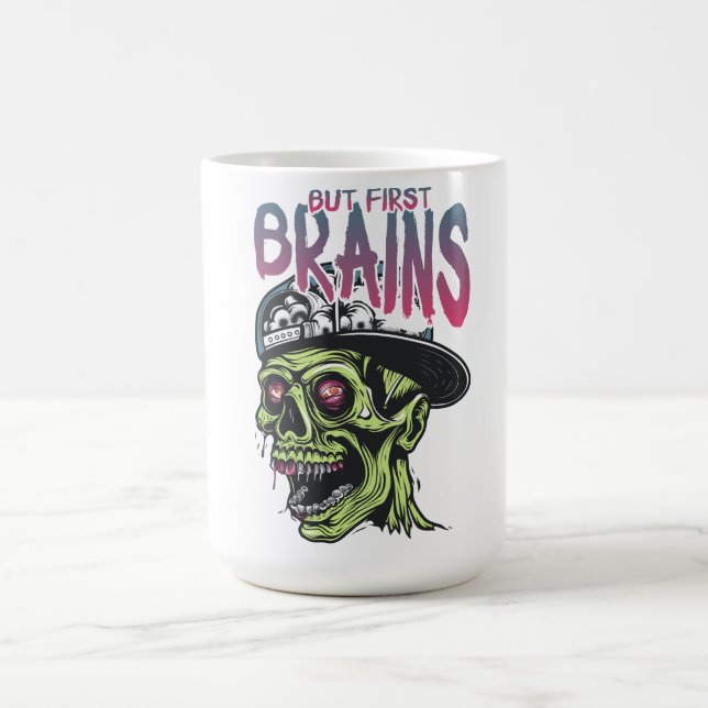 Men först hjärnor Zombie-mugg | Rolig skräckkaffe  Kaffemugg (Center)