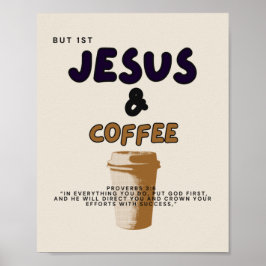 Men först Jesus och kaffe Poster / Jesus/kaffe