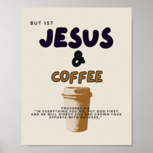 Men först Jesus och kaffe Poster / Jesus/kaffe