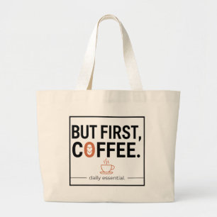 Men först, kaffe jumbo tygkasse