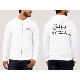Men först kaffe Kaffe Älskare Dragkedja Hoodie T Shirt