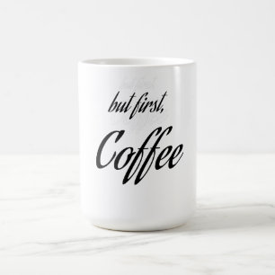 "men först, kaffe" Kaffeälskare, Kaffe design Kaffemugg