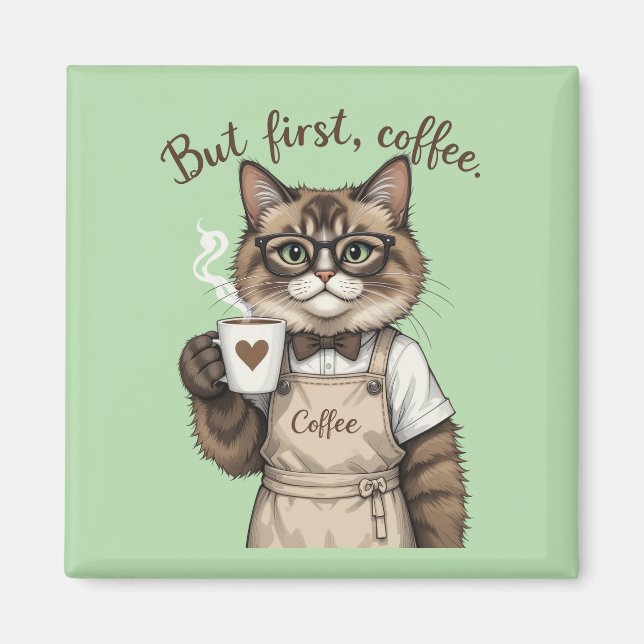 Men Först Kaffe Katt Magnet (Framsidan)