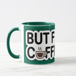 Men först, kaffe,Lungcitat Mugg för kaffe Älskare