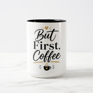 Men Först Kaffe – Minimalistisk Kaffeälskare Mugg